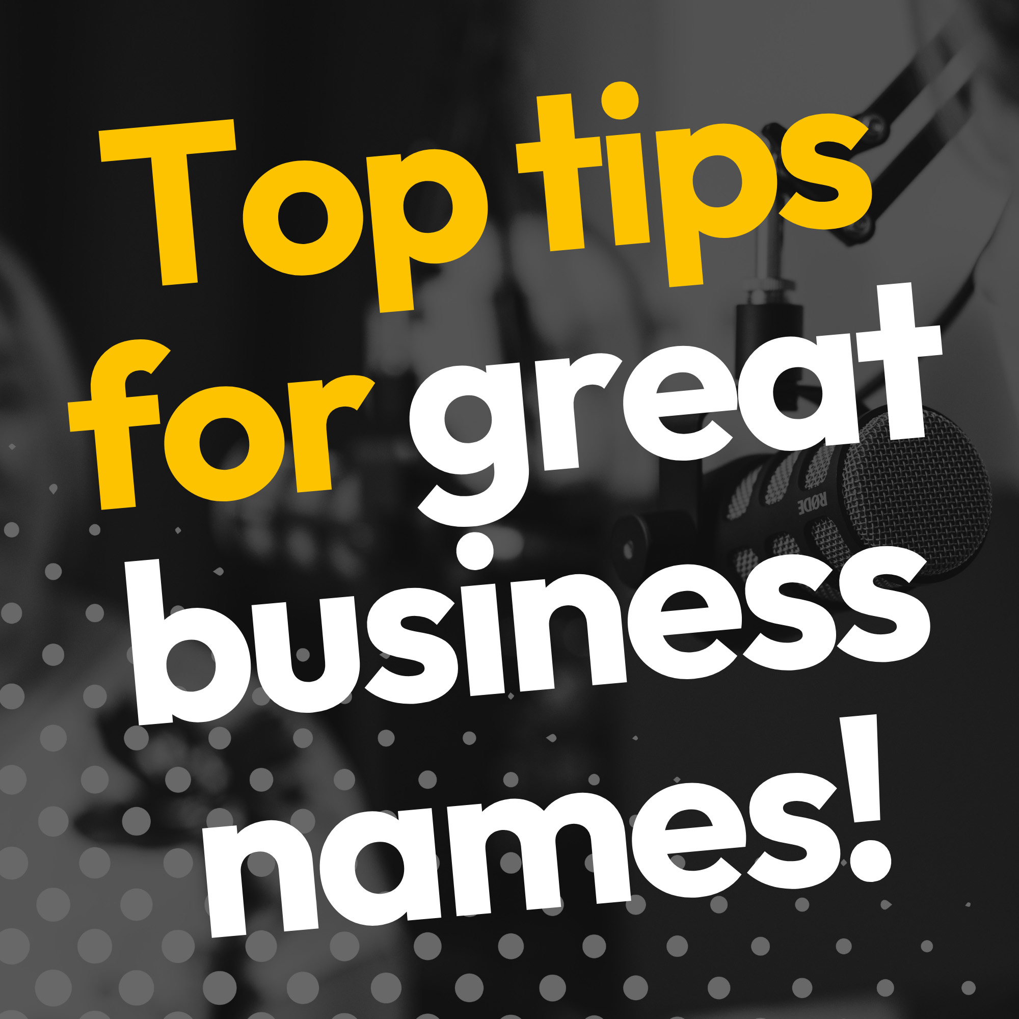 Frankman Articles- S01E002 top tips for great business names - Podcast - Rock at Business